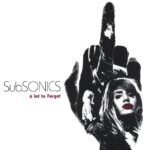 SUBSONICS - A LOT TO FORGET
