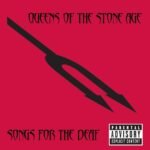 QUEENS OF THE STONE AGE - QUEENS OF THE STONE AGE