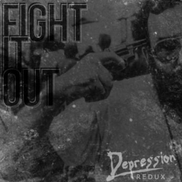 FIGHT IT OUT - DEPRESSION