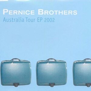 PERNICE BROTHERS - AUSTRALIA 2002