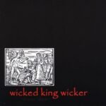 WICKED KING WICKER - BORNE BLACK