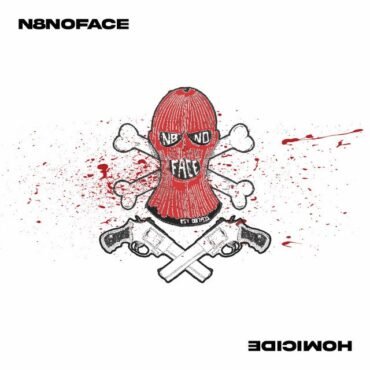 N8Noface - Homicide