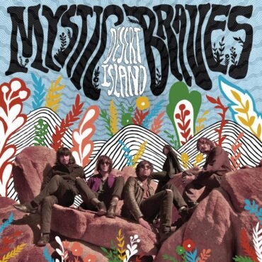 MYSTIC BRAVES - DESERT ISLAND