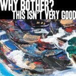 Why Bother? - This Isn't Very Good