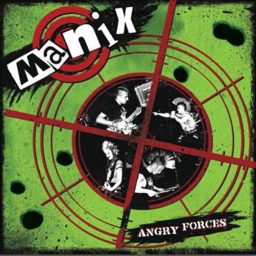 MANIX - ANGRY FORCES