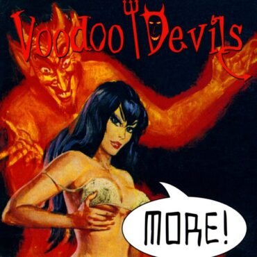 VOODOO DEVILS - MORE!