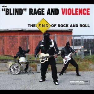 Blind Rage And Violence