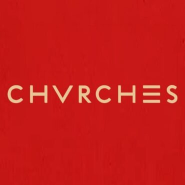 CHVRCHES