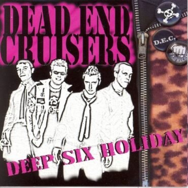 DEAD END CRUISERS