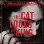 Collapsing Scenery The Cat Looks At The King