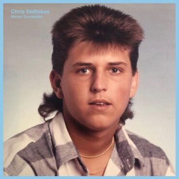 Demakes, Chris - Never Surrender