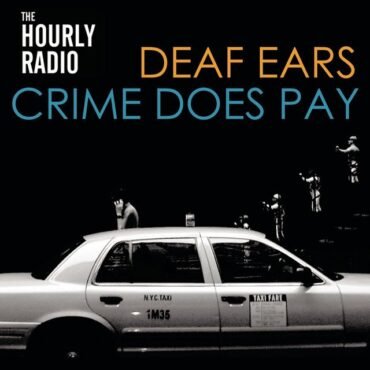 HOURLY RADIO, THE - DEAF EARS