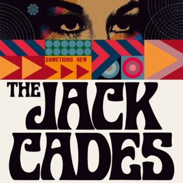 Jack Cades, The - Something New