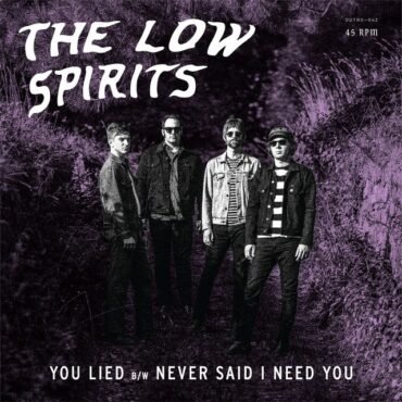 Low Spirits, The - You Lied