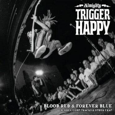Almighty Trigger Happy - Blood Red & Forever Blue