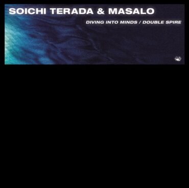 Terada, Soichi & Masalo - Diving Into Minds/Double Spire (Club Mixes)