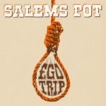 Salem's Pot - Ego Trip (Black)