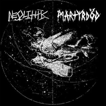 Neolithic/Martyrdod - Split