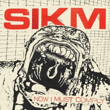 Sikm - Now I Must Comply