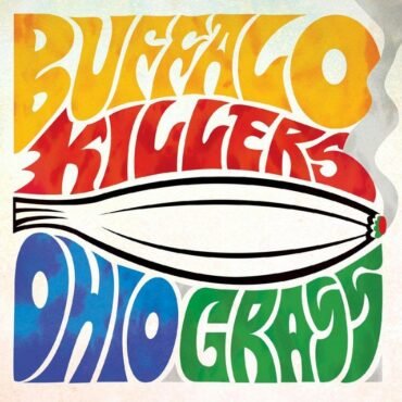 Buffalo Killers - Ohio Grass (Rsd) (Green Vinyl)