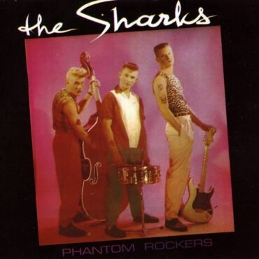 SHARKS, THE - PHANTOM ROCKERS PART ONE