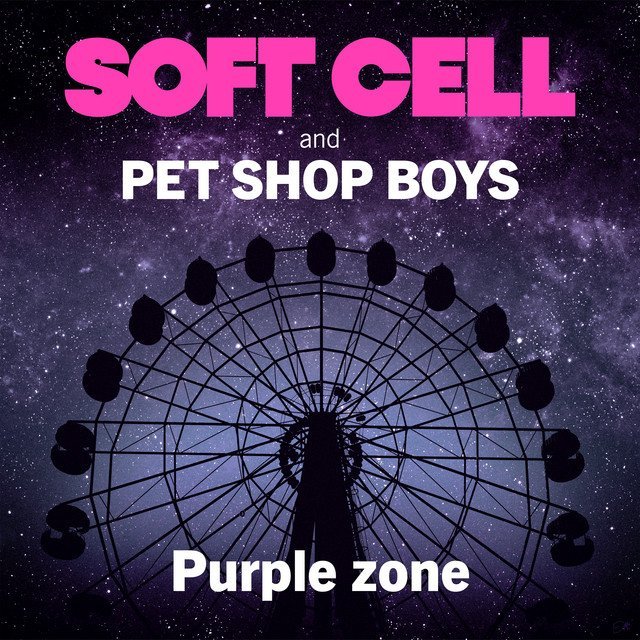 SOFT CELL & PET SHOP BOYS - PURPLE ZONE