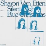 Sharon Van Etten - Silent Night B/W Blue Christmas