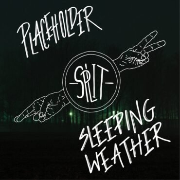 Placeholder/Sleeping Weather - Split