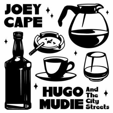 Cape, Joey & Hugo Mudie - Joey Cape, Hugo Mudie & The City Streets