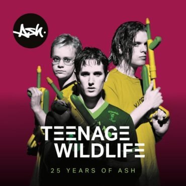 ASH - TEENAGE WILDLIFE: 25 YEARS OF ASH