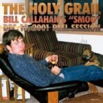 Callahan, Bill - The Holy Grail: Bill Callahan's Smog Peel Ses