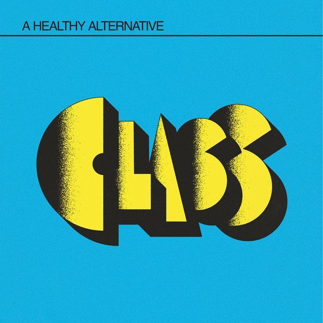 CLASS - A HEALTHY ALTERNATIVE