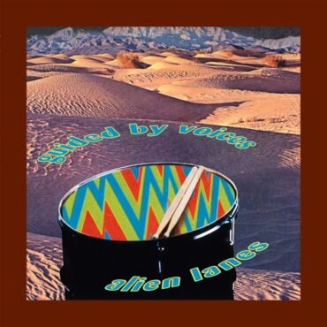 GUIDED BY VOICES - ALIEN LANES (120 GR)