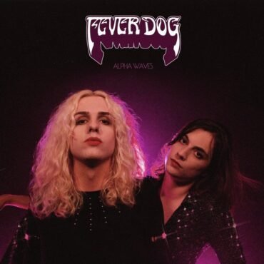 FEVER DOG - ALPHA WAVES