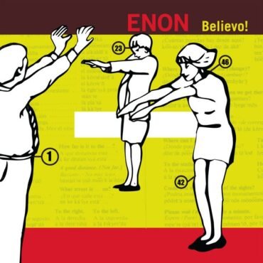 ENON - BELIEVO! (WHITE VINYL)