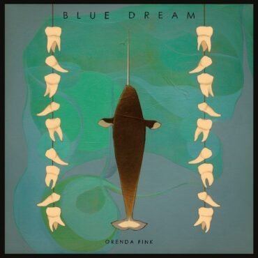 FINK, ORENDA - BLUE DREAM