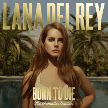 DEL REY, LANA - BORN TO DIE