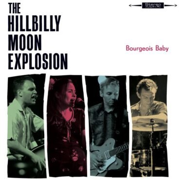 HILLBILLY MOON EXPLOSION, THE - BOURGEOIS BABY (RED)