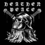 HEATHEN PEACE - CIVILISATION ENDS HERE...