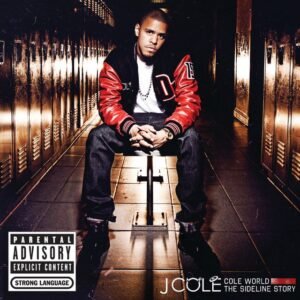 Cole, J. - Cole World: The Sideline Story