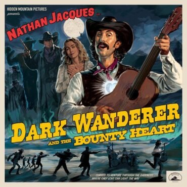 Jacques, Nathan - Dark Wanderer And The Bounty Heart
