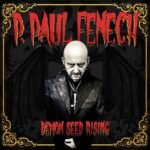 FENECH, P. PAUL - DEMON SEED RISING (180 GR)