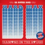 HARD WAX - DIAMOND IN THE ROUGH