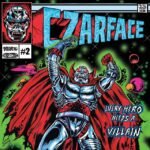 Czarface - Every Hero Needs A Villain (+ Comic)