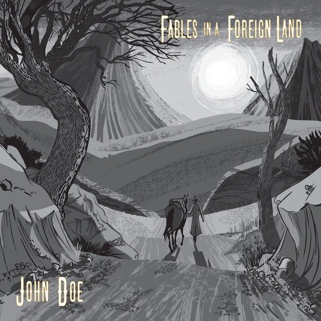 Doe, John - Fables In A Foreign Land (Indie)