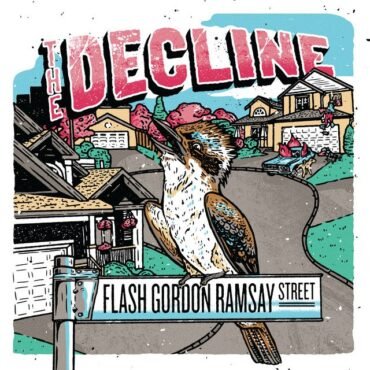 Decline, The - Flash Gordon Ramsay Street