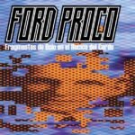 FORD PROCO - FRAGMENTOS DE OCIO EN EL HOCICO DEL CERDO