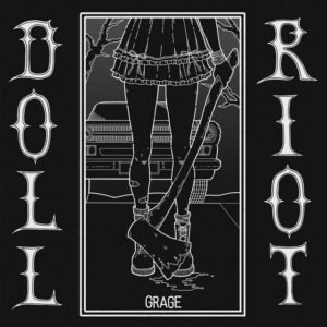 Doll Riot Grage