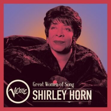 HORN, SHIRLEY - GREAT WOMEN OF SONG