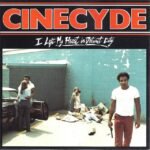 Cinecyde - I Left My Heart In Detroit City